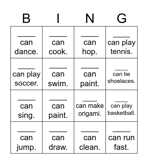 CAN YOU ...? (Yes, I can. No, I can' t.) Bingo Card