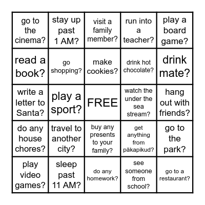 WINTER HOLIDAYS! Did you... Bingo Card