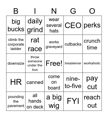 Speaking and Listening 5-7 Office and Work idioms Bingo Card
