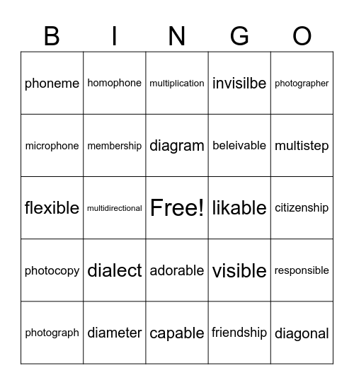 Grade 4 Morphology (dia, photo, phon, able, ible, multi, ship) Bingo Card