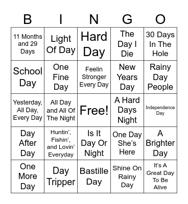 “Day” Songs Bingo Card