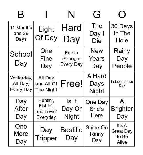 “Day” Songs Bingo Card