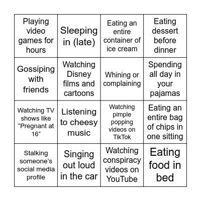 Guilty pleasure Bingo Card