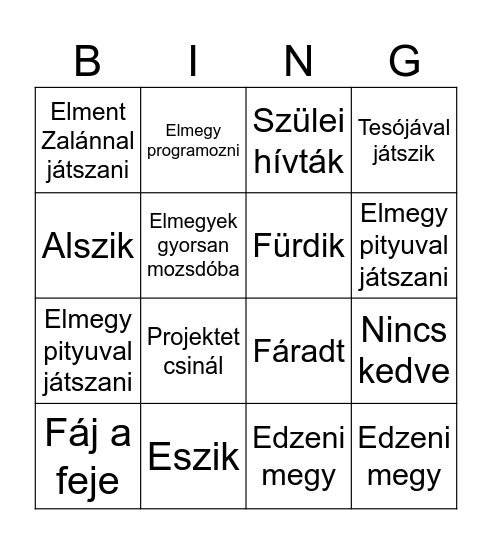 Peti miért nem játszik Zsofival Bingo Card