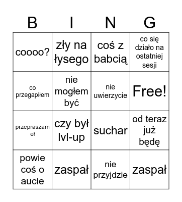 Co kacper powie jak przyjdzie Bingo Card