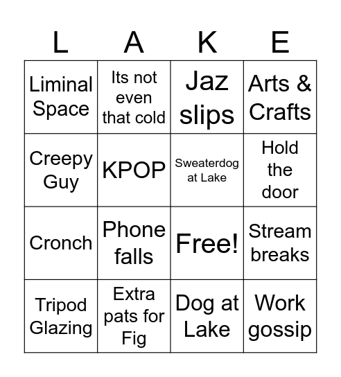 Bingo more like BEEN GO-ing to the lake Bingo Card